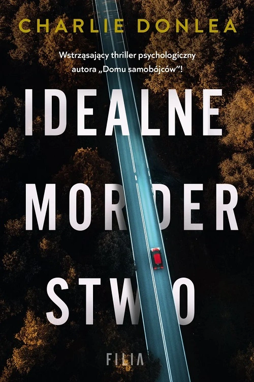 Charlie Donlea - Idealne morderstwo (2023)