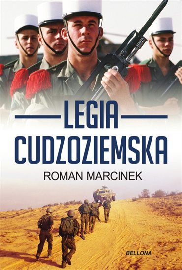 Roman Marcinek - Legia Cudzoziemska (2016) [EBOOK PL]