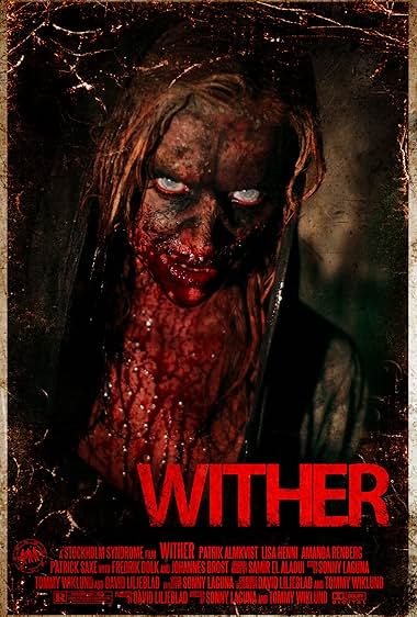 Wither (2012) Dual Audio [Hindi ORG-English] BluRay H264 AAC 1080p 720p 480p ESub