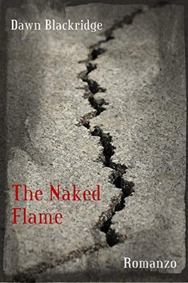 Dawn Blackridge - The Naked Flame (2019)