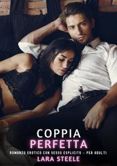 Lara Steele – Coppia Perfetta (2026)