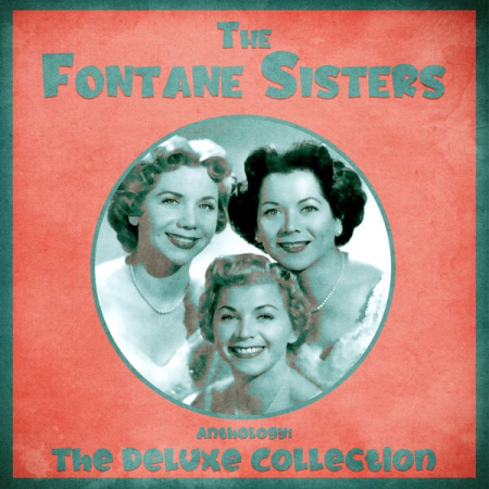 The Fontane Sisters   Anthology: The Deluxe Collection (Remastered) (2020)