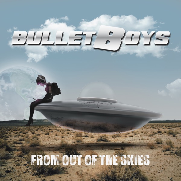 [Image: Bulletboys-From-Out-Of-The-Skies-24-Bit-...z-FLAC.jpg]