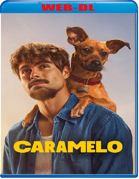 Caramelo (2025) mkv FullHD 1080p WEBDL ITA POR Sub