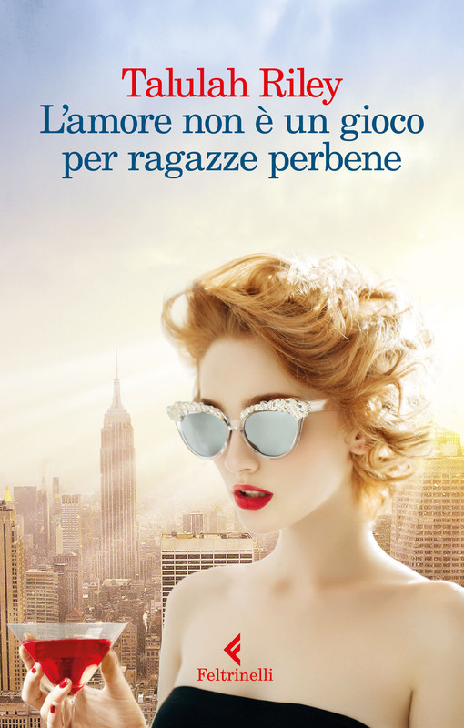Talulah Riley - L'amore non è un gioco per ragazze perbene (2016)