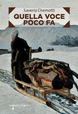 Saveria Chemotti – Quella voce poco fa (2019) Saveria Chemotti – Quella voce poco fa (2019)