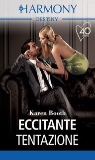 Karen Booth - Eccitante tentazione (2021)