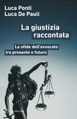 Luca Ponti, Luca De Pauli – La giustizia raccontata (2025)