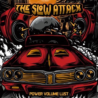 The Slow Attack - Power Volume Lust (2021).mp3 - 320 Kbps