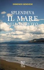Domenico Genovese – Splendeva il mare delle Stretto (2026)