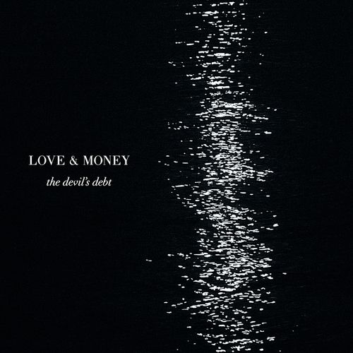Love and Money - The Devil's Debt [Album] (2018) .mp3 -320 Kbps