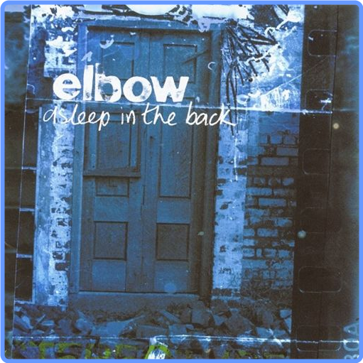 Elbow - Asleep In The Back (Deluxe Edition) (2021) mp3 320 Kbps Scarica Gratis