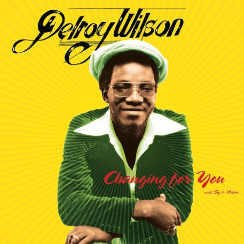 Delroy Wilson - Changing for You (2025)