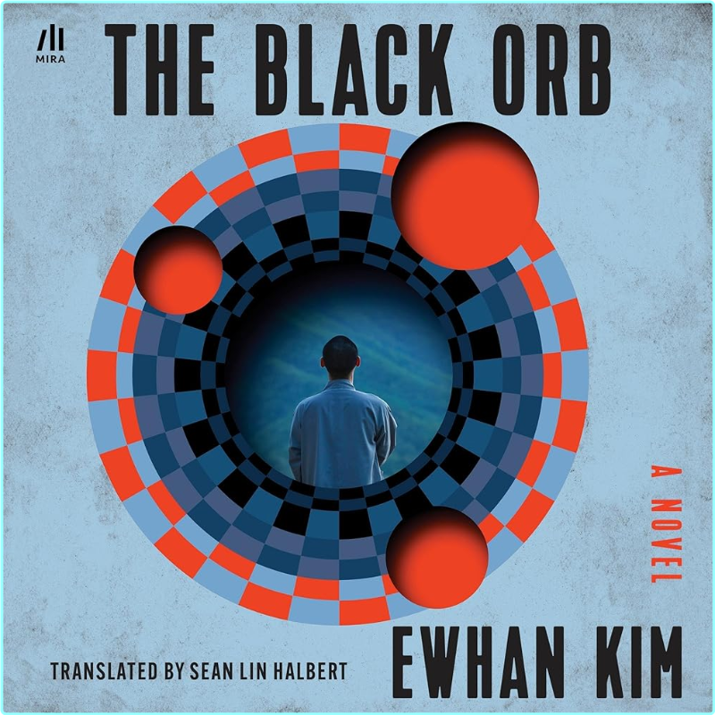 Ewhan Kim The Black Orb (Kim, Ewhan)