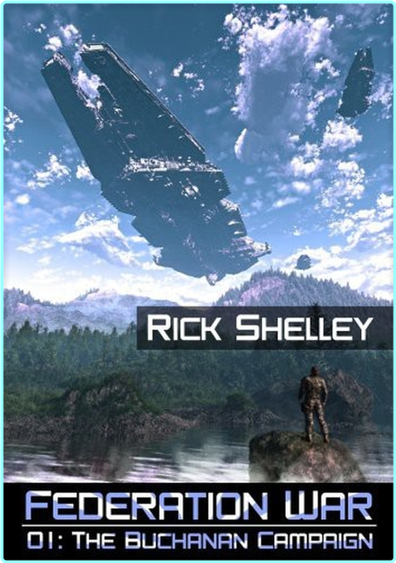 Rick Shelley Federation War 01 The Buchanan Campaign Mobi