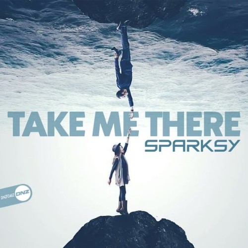 Sparksy-Take-Me-There-DNZF2462-SINGLE-WE