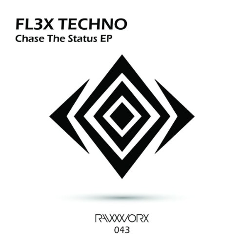 FL3X Techno - Chase The Status EP (2026)