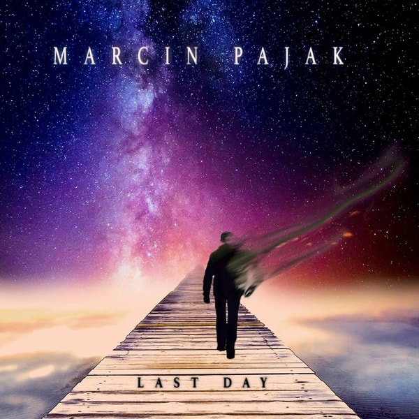 Marcin Pająk - Last Day (2020) [FLAC]