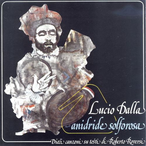 Lucio Dalla - Anidride Solforosa [Album] (RCA Records Label, 1992) .mp3 -320 Kbps