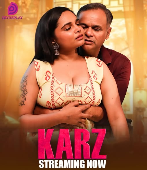 Karz (2025) Season 1 Episode 4 (Dyzreplay)