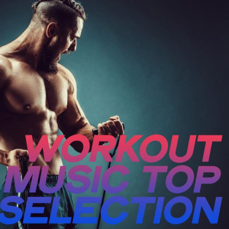 Various Artists   Workout Music Top Selection (2020)