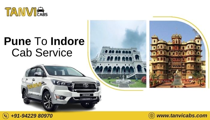 Pune To Indore Cab Service Tanvi Cabs
