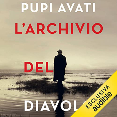 Pupi Avati - L'archivio del diavolo (2022) (mp3 - 128 kbps)