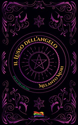 Melanto Mori - Il Lusso dell'Angelo: Figli di Giuda #1 (2021)