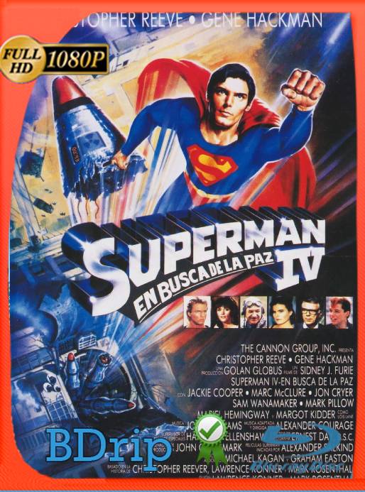 Superman IV En busca de la paz (1987) BDRip [1080p] [Latino] [GoogleDrive] [RangerRojo]