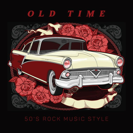 Various Artists - Old Time - 50's Rock Music Style (2020)