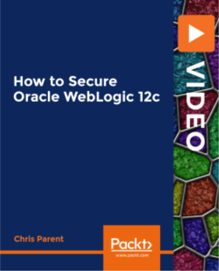 How to Secure Oracle WebLogic 12c