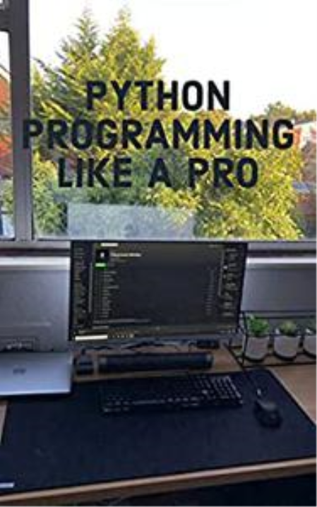 Python Programming Like A Pro by Richard Lee