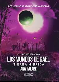 LOS MUNDOS DE GAEL TIERRA HIBRIDA II