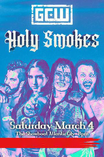 gcw-holy-smokes-poster-1.jpg