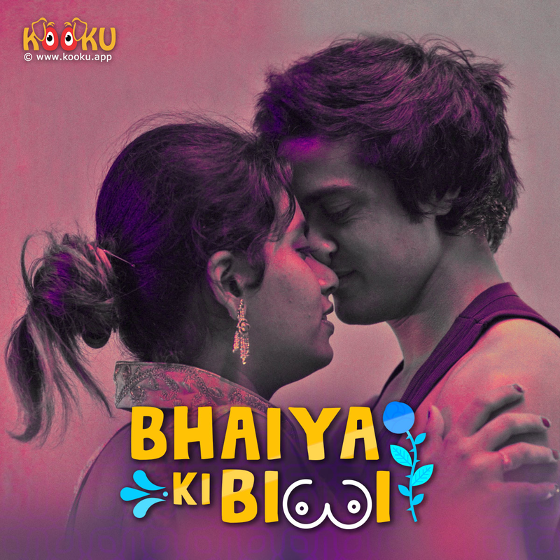 Bhaiya Ki Biwi S01 2020 Hindi Complete Kooku App Web Series 200MB HDRip Download