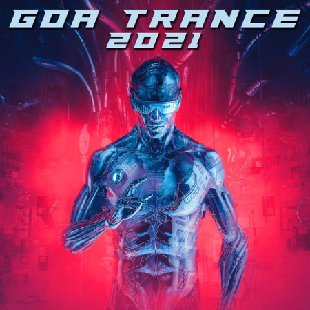 Various Artists - Goa Trance 2021 (2020)