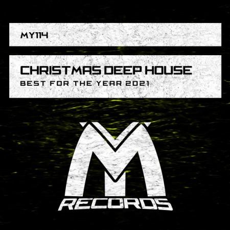 Various Artists - Christmas Deep House Best for the Year 2021 (2021)