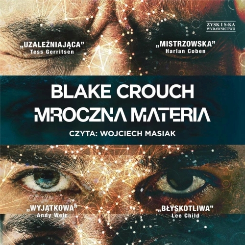 Blake Crouch - Mroczna materia [2024]