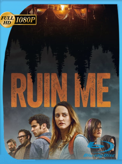 Ruin Me (2017) WEB-DL [1080p] Latino [GoogleDrive]