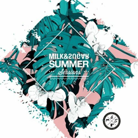 Milk & Sugar Summer Sessions 2022 (2022) FLAC