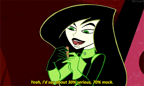An animated GIF of Shego filing her nails and responding 'Yeah, I'd say about 30% serious, 70% mock.' to an off-screen Dr. Drakken.