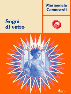 Mariangela Camocardi - Sogni di vetro (2024)