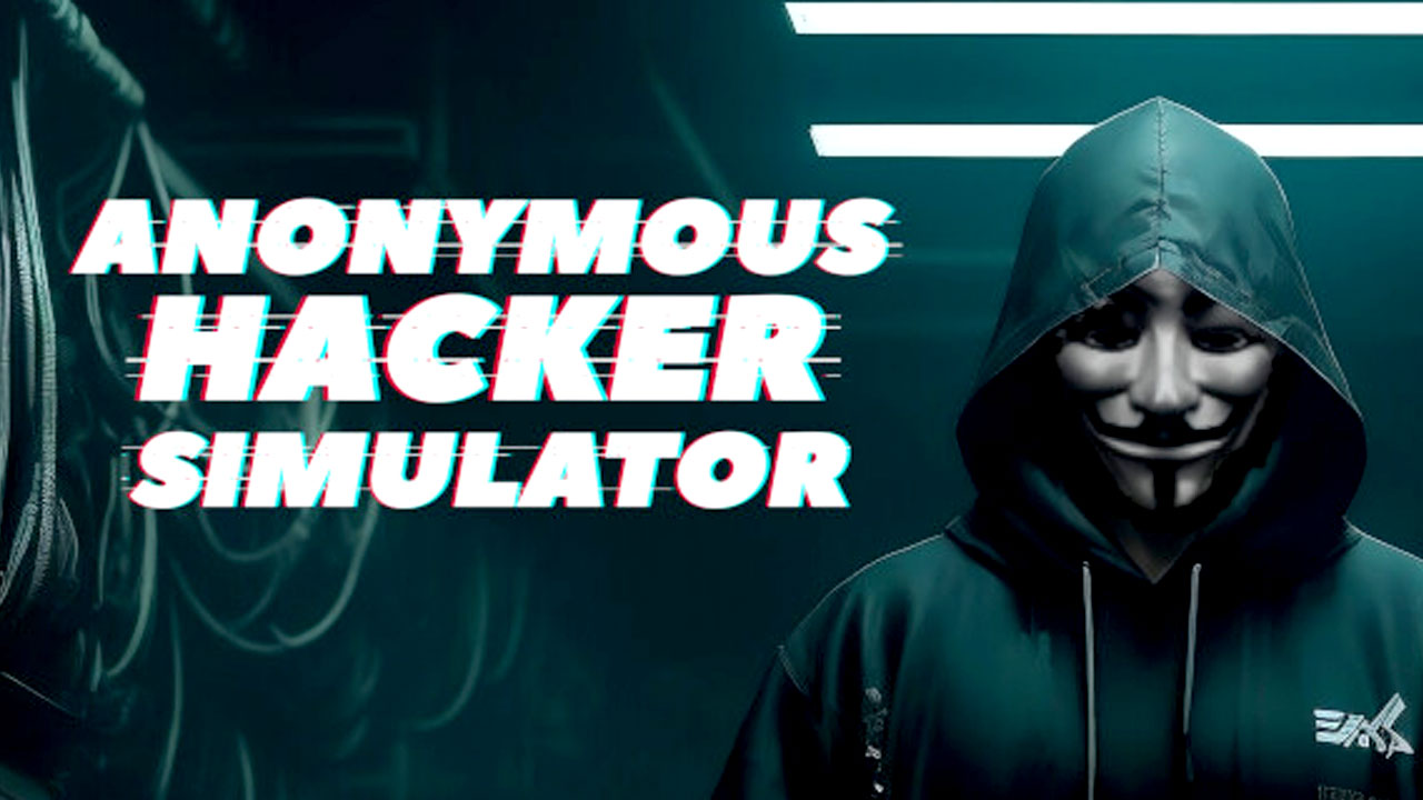 Anonymous Hacker Simulator Free Download (Build 16213148)