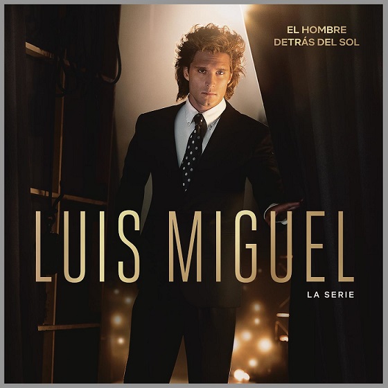 Luis Miguel La Serie Soundtrack Diego Boneta Izan Llunas 2018 - Luis Miguel: La Serie (Soundtrack) (Diego Boneta, Izan Llunas) [2018] [Flac] [Mp3]