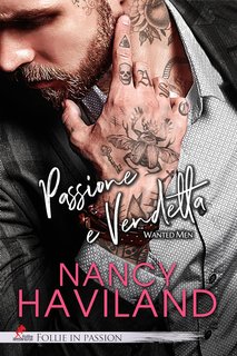 Nancy Haviland - Wanted Man Vol. 4. Passione e vendetta (2024)