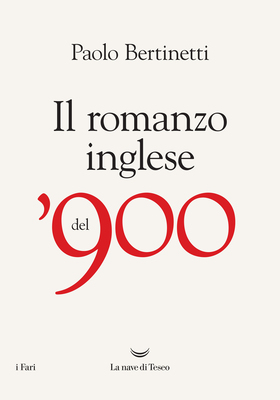 Paolo Bertinetti - Il romanzo inglese del '900 (2025)