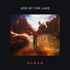 Jess By The Lake - Human (2026).mp3 - 320 Kbps