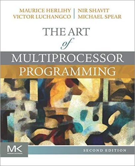 The Art of Multiprocessor Programming, 2nd Edition [EPUB]