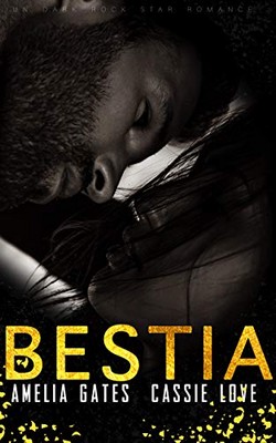 Amelia Gates, Cassie Love - Bestia (2020)