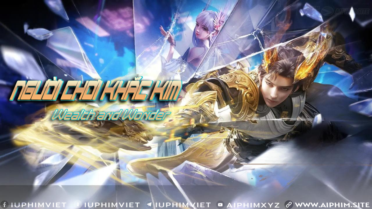 Người Chơi Khắc Kim - Wealth and Wonder (2025)